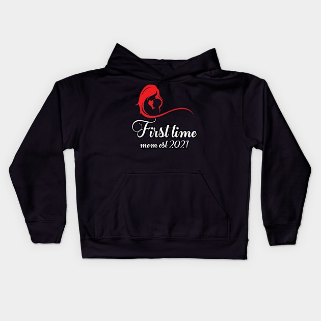 first time mom est 2021 Kids Hoodie by FatTize